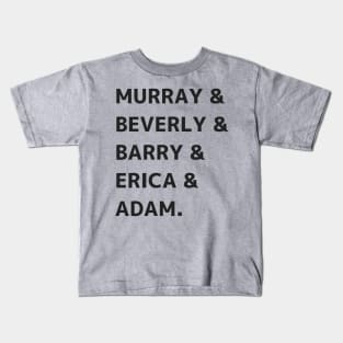 Murray Beverly Barry Erica and Adam JTP Kids T-Shirt